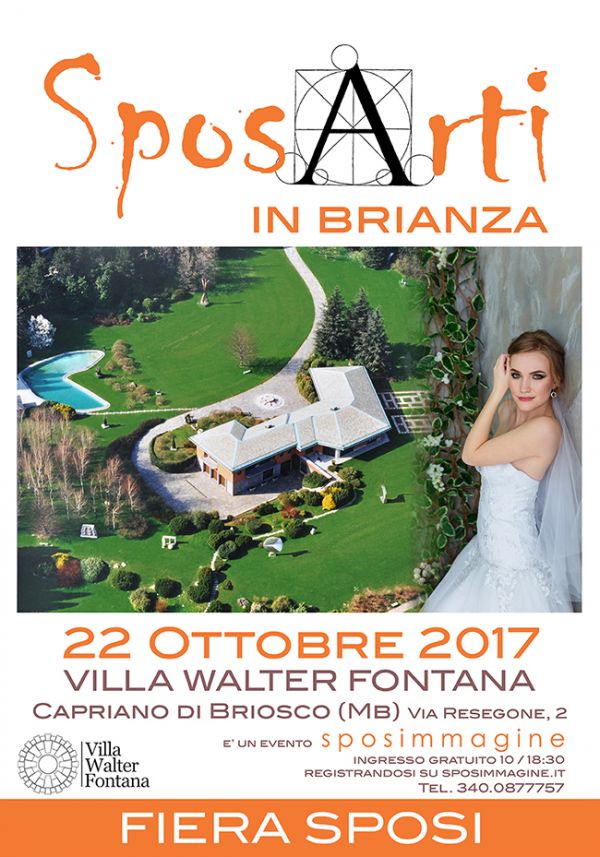 Fiera 'SposArti in Brianza', 22 ottobre 2017 Villa Walter Fontana Capriano di Briosco MB