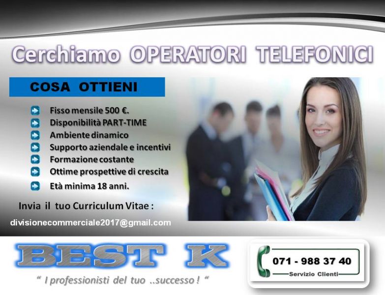 Operatori   telefonici   con  fisso  mensile  ..cercasi a Senigallia !