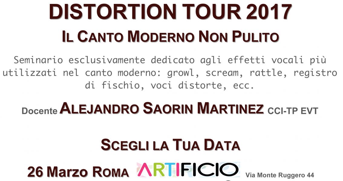 Distortion Tour 2017 Il Canto Moderno Non Pulito