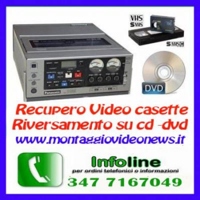 Trasferimento da vhs - svhs - hi8 in DVD - Montaggio Video Spot Pubblicitari